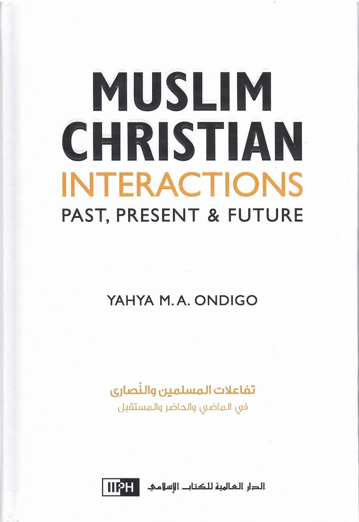 Muslim Christian Interactions