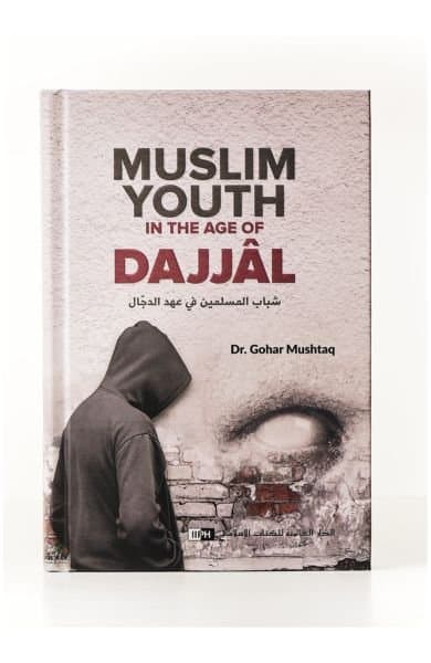 Muslim Youth in the Age of Dajjal