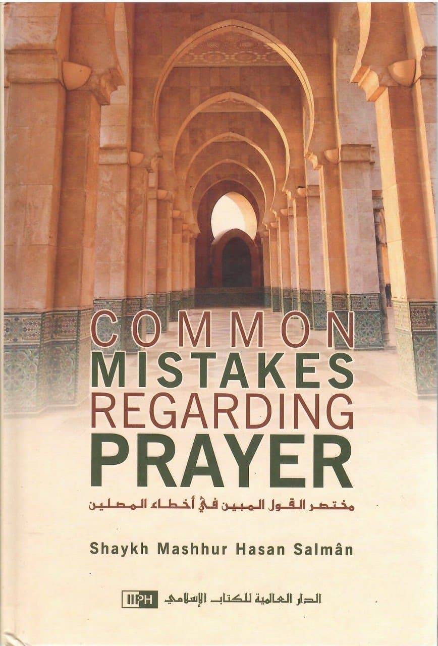 Common Mistakes Regarding Prayer