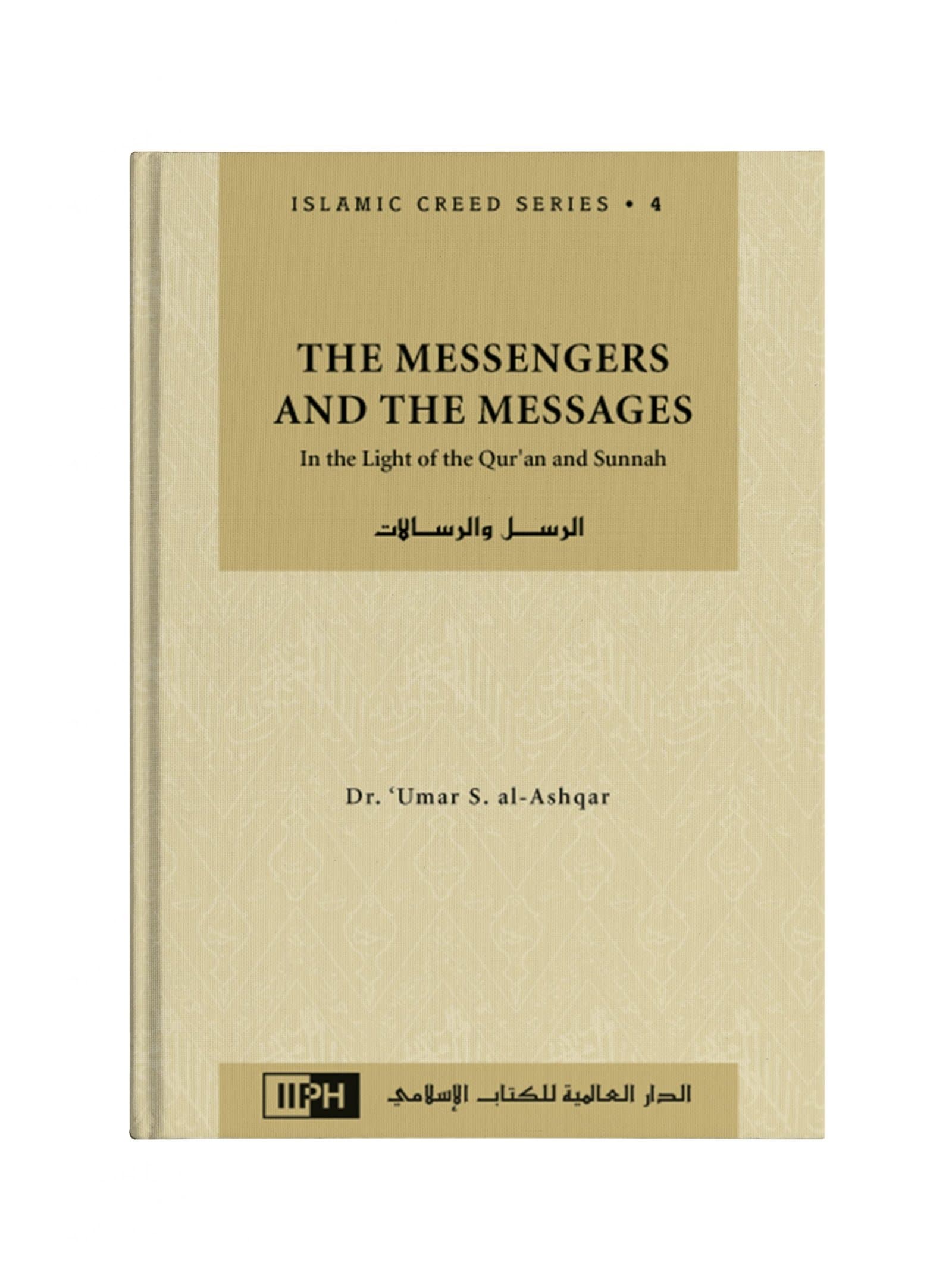The Messengers & Messages (Islamic S-V:4)